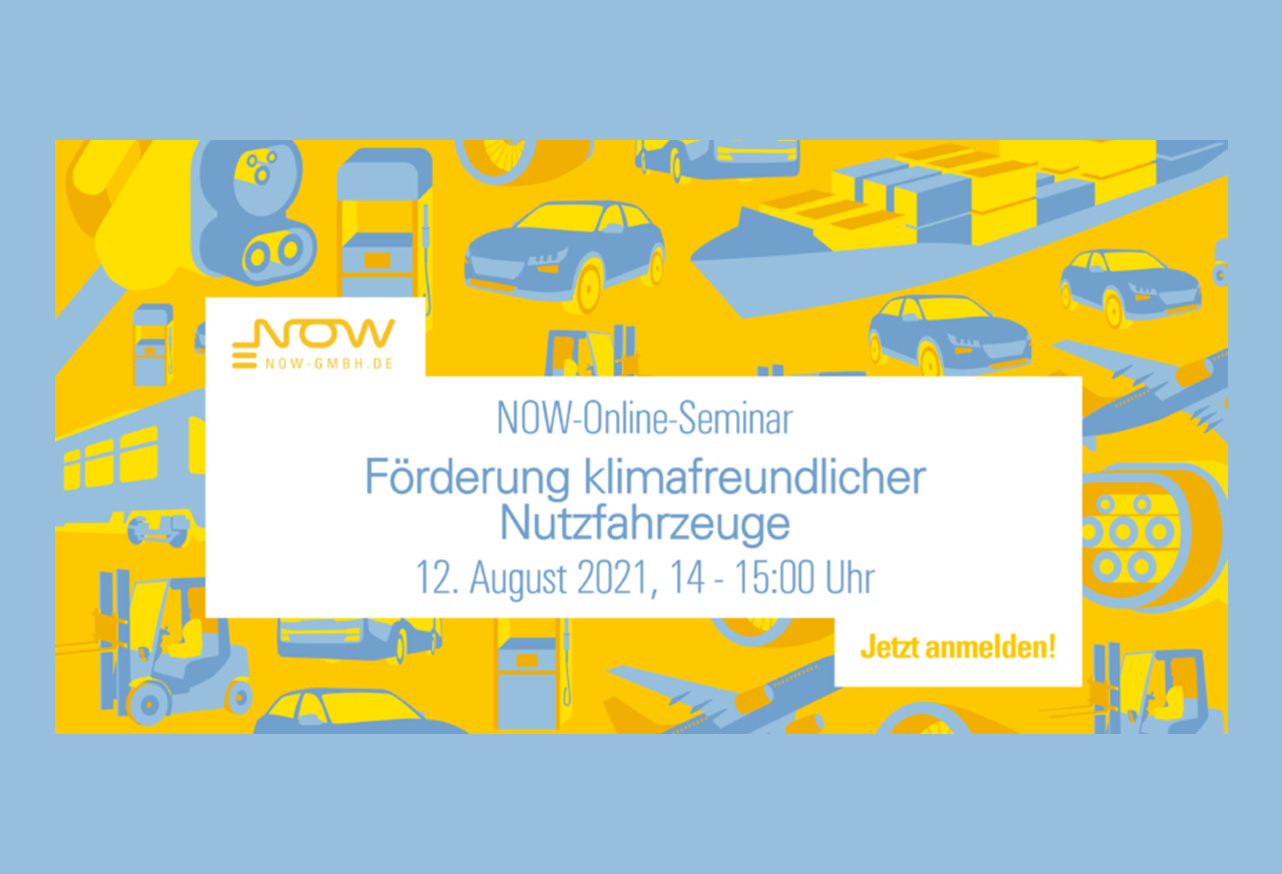 NOW-Online-Seminar: Förderung klimafreundlicher Nutzfahrzeuge – 12. August 2021